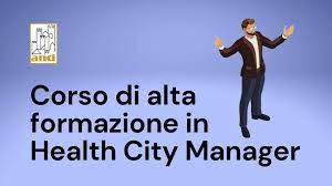 Al via il bando per il secondo Corso di alta formazione per “Health City Manager” 