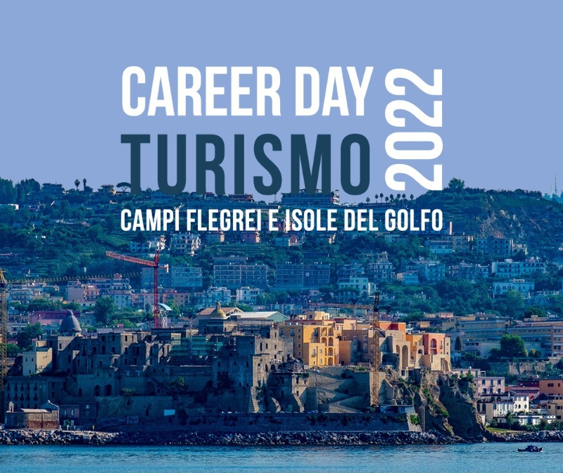 Pozzuoli ospita il “Career Day - Campi Flegrei e Isole del Golfo”.